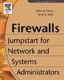 Firewalls Jumpstart for Network and Systems Administrators