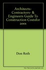 Architects Contractors  Engineers Guide to Construction Costsfor 2001