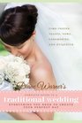 Diane Warner's Complete Guide to a Traditional Wedding TimeTested Toasts Vows Ceremonies  Etiquette Everything You Need to Create Your Perfect Day