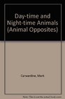 Daytime and Nighttime Animals