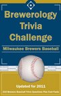 Brewerology Trivia Challenge Milwaukee Brewers Baseball