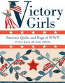 Victory Girls Patriotic Quilts and Rugs of WWII