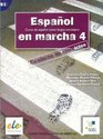 Espanol en Marcha 4 Exercises Book B2