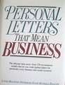 Personal Letters That Mean Business