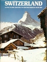 Switzerland A Picture Book To Remember Her By