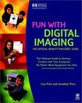 Fun with Digital Imaging: The Official Hewlett-Packard® Guide