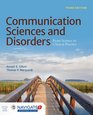 Communication Sciences And Disorders From Science to Clinical Practice