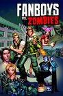 Fanboys VS Zombies Vol 2