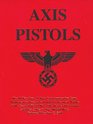 Axis Pistols