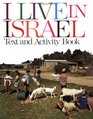 I Live in Israel A Text and Activity Book