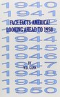 Face Facts America or Looking Ahead to 1950