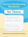 Cursive Handwriting Workbook for Teens: A cursive writing practice workbook for young adults and teens (Beginner cursive workbooks)
