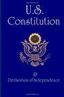 US Constitution: and Declaration of Independence