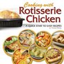 Rotisserie Chicken A Quick Start to Easy Recipes