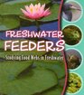 Freshwater Feeders Studying Food Webs in Freshwater
