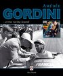 Amedee Gordini A True Racing Legend