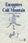 Encounters with Cold Mountain Poems by Han Shan
