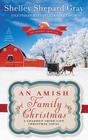 An Amish Family Christmas A Charmed Amish Life Christmas Novel