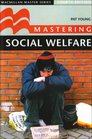 Mastering Social Welfare