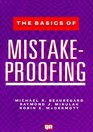 The Basics of MistakeProofing