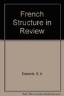 French Structure in Review