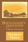 Bootlegger's Daughter (Judge Deborah Knott, Bk 1) (Large Print)