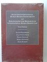 Selected International Human Rights Instruments and Bibliography for  Research on International Human Rights Law
