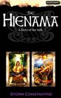 The Hienama: A Story of the Sulh (Wraeththu Mythos)