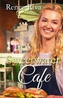 Sweetwater Cafe A valentine novellette