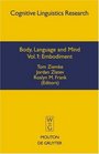 Body Language and Mind Volume 1 Embodiment