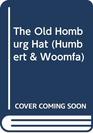 The Old Homburg Hat