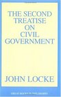 The Second Treatise on Civil Government (Great Books in Philosophy)