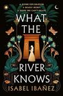 What the River Knows (Secrets of the Nile, Bk 1)