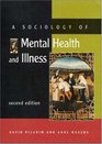 A Sociology of Mental Health And Illness