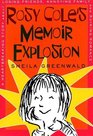 Rosy Cole's Memoir Explosion A Heartbreaking Story About Losing Friends Annoying Family And Ruining Romance