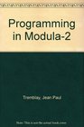 Programming in Modula2