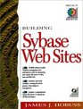 Building Sybase Web Sites