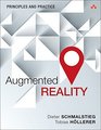 Augmented Reality Principles and Practice