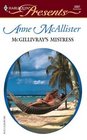 McGillivray's Mistress (McGillivrays of Pelican Cay, Bk 1) (Harlequin Presents, No 2357)