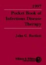 1997 Pocket Book of Infectious Disease Therapy