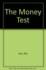The Money Test