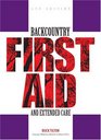 Backcountry First Aid and Extended Care 5th