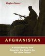 Afghanistan A Military History from Alexander the Great to the Fall of the Taliban