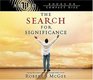 The Search for Significance : Seeing Your True Worth Through God's Eyes