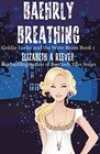 Baehrly Breathing (Goldie Locke and the Were Bears) (Volume 1)