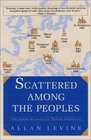 Scattered Among the Peoples The Jewish Diaspora in Twelve Portraits