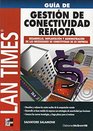 Guia de Gestion de Conectividad Remota LANTimes