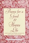 Poems for a Good  Happy Life