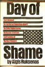 Day of Shame The Truth About the Murderous Happenings Aboard the Cutter Vigilant During the RussianAmerican Confrontation Off Martha's Vineyard