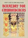 Heraldry for Embroiderers